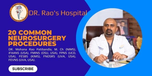 Dr Rao - Dr Mohana Rao Patibandla - Minimally Invasive Neurosurgeon and ...