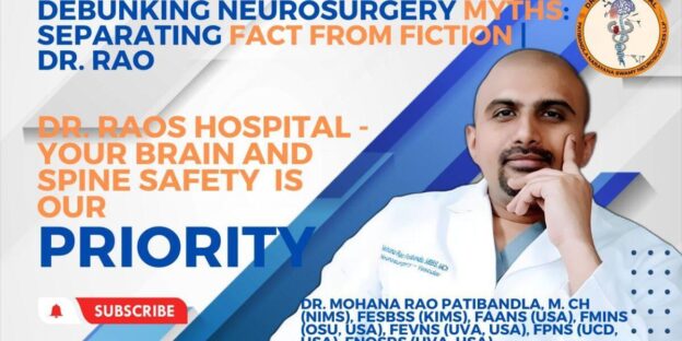 Debunking Neurosurgery Myths: Separating Fact from Fiction | Dr. Rao