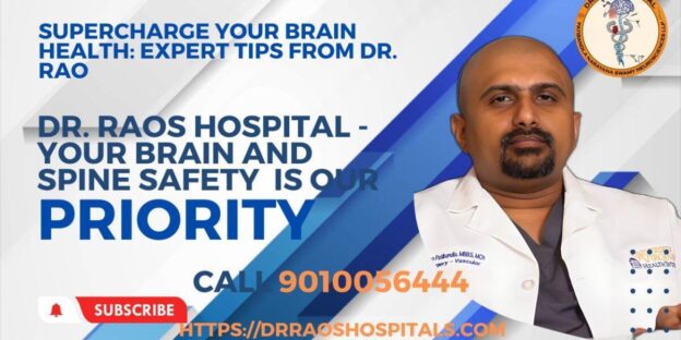 Boost Your Brain Health: Expert Insights with Dr. Rao