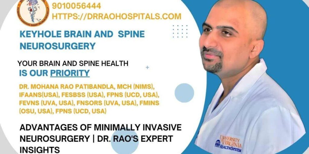 Advantages of Minimally Invasive Neurosurgery | Dr. Rao’s Hospital - Dr ...