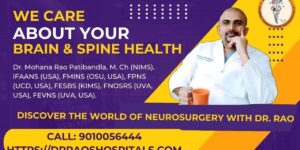 Explore the World of Neurosurgery with Dr. Rao, the Best Neurosurgeon in India | Dr. Rao’s Hospital