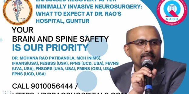 Enhanced Recovery After Minimally Invasive Neurosurgery: What to Expect at Dr. Rao’s Hospital, Guntur
