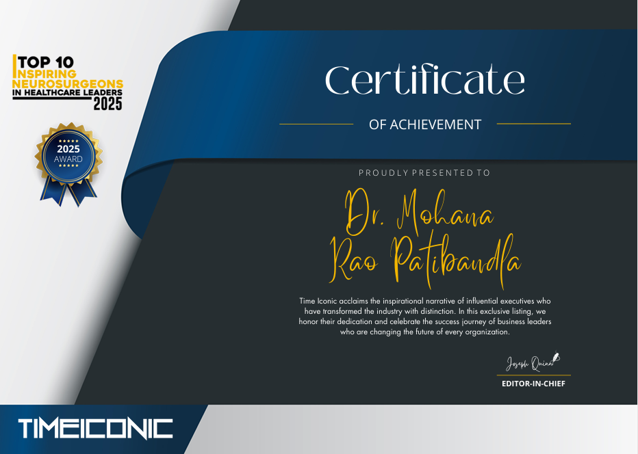 Certificate of Achievement presented to Dr. Mohana Rao Patibandla by Time Iconic as one of the Top 10 Inspiring Neurosurgeons 2025.