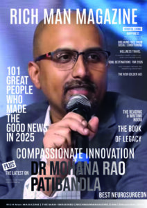 Cover of Rich Man Magazine featuring Dr. Mohana Rao Patibandla speaking into a microphone, honored for compassionate innovation in minimally invasive neurosurgery, December 2025 issue.