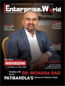 Dr. Mohana Rao Patibandla featured on the cover of The Enterprise World as “The Best Neurosurgeon to Watch in India 2025.”