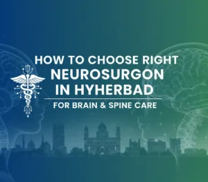 neurosurgeon in Hyderabad