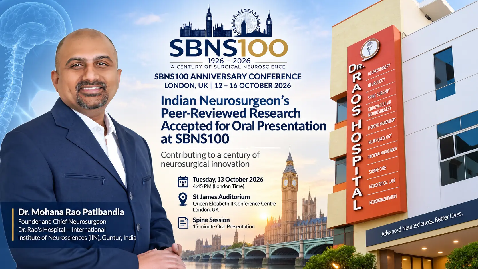 Dr. Mohana Rao Patibandla presenting peer-reviewed spine neurosurgery research at the SBNS100 100th Anniversary Conference in London, UK, representing Dr. Rao's Hospital, Guntur.