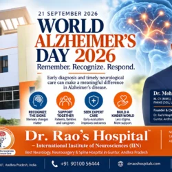 Dr. Mohana Rao Patibandla at Dr. Rao's Hospital – International Institute of Neurosciences (IIN), Guntur, promoting World Alzheimer's Day 2026 awareness about early diagnosis, memory loss, dementia care, and brain health in Andhra Pradesh, India.
