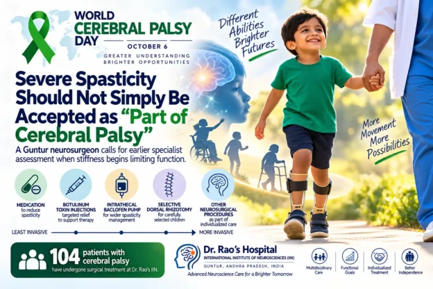 World Cerebral Palsy Day infographic showing severe spasticity treatment options and Dr. Rao's Hospital in Guntur