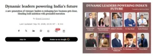 Forbes India Brand Connect feature “Dynamic leaders powering India’s future,” featuring Dr. Mohana Rao Patibandla among Indian business and healthcare leaders.